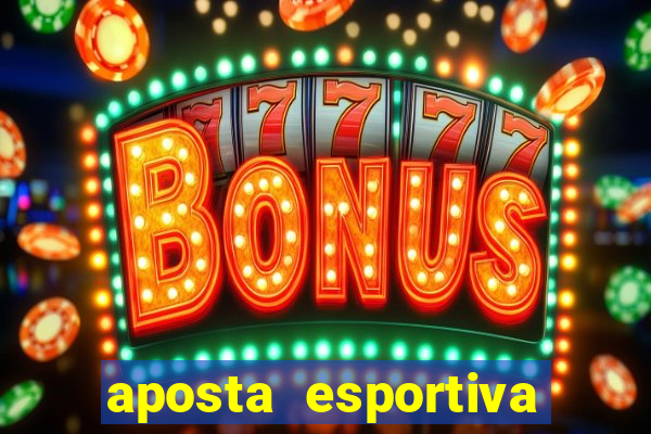 aposta esportiva deposito minimo 1 real